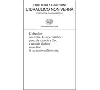 L'idraulico non verrà - Carlo Fruttero - Einaudi - ebook (ePub) - Livre
