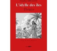 L'idylle des îles Abdallah Mirghane (Auteur)