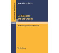 Lie Algebras and Lie Groups: 1964 Lectures given at Harvard University
