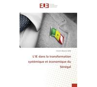 L'IE dans la transformation systémique et économique du Sénégal