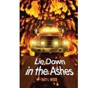 Lie Down In The Ashes