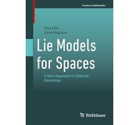 Lie Models for Spaces: A New Approach to Rational Homotopy
