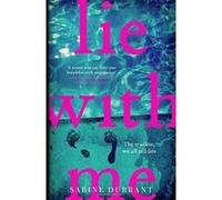 Lie With Me - [Version Originale] Sabine Durrant (Auteur)