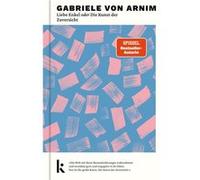 Liebe Enkel oder Die Kunst der Zuversicht | Gabriele von Arnim Gabriele von ArnimGabriele von Arnim (Auteur)