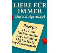 Liebe für Immer: Das Erfolgsrezept