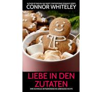 Liebe in den Zutaten: Eine schwule zeitgenössische Liebesgeschichte