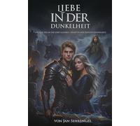 Liebe in der Dunkelheit: Eine verbotene Gefährtenliebe zwischen Licht und Schatten