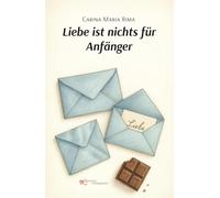 Liebe ist nichts für Anfänger