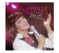 Liebe lebt : Das beste von Mireille Mathieu - 2 CD