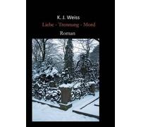 Liebe - Trennung - Mord