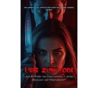 Liebe zum Tode: Was würden Sie tun, wenn Sie sich in einen Serienmörder verlieben würden?