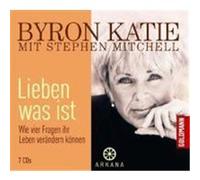 Lieben was ist Katie, Byron,Mitchell, Stephen (Auteur)