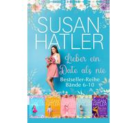 Lieber ein Date als nie (Bände 6-10): Romantische Komödie Collection mit Herz & Happy End