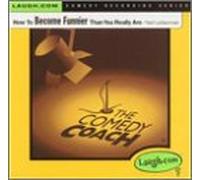 Lieberman, Neil - How to Become Funnier You Really are