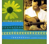 Liebert, Ottmar - Innamorarae: Summer Flamenco