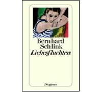 Bernhard Schlink – Liebesfluchten – Roman – Poche