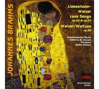 Liebeslieder Walzer Op.52 / Neue Liebeslieder Walzer Op.65