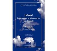 Liebestod. L'odeur du sang ne me quitte pas des yeux. Juan Belmonte Angelica Liddell (Auteur), Christilla Vasserot (Traduction)