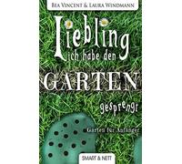 Liebling, Ich Habe Den Garten Gesprengt!
