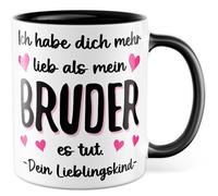 Lieblingskind Tasse avec inscription en allemand « Ich habe dich mehr lieb als mein Bruder es tut. » - Votre enfant préféré - Tasse à café 330 ml en céramique - Pour anniversaire, fils, parents, maman