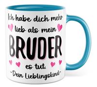 Lieblingskind Tasse avec inscription en allemand « Ich habe dich mehr lieb als mein Bruder es tut. » - Votre enfant préféré - Tasse à café 330 ml en céramique - Pour anniversaire, fils, parents, maman