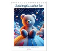 Lieblingskuscheltier - Wenn Kinderträume wahr werden (Tischkalender 2026 DIN A5 hoch), CALVENDO Monatskalender: Man trägt es immer mit sich rum, im Kopf und im Herzen, unser Lieblingskuscheltier