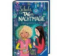Die Schule Für Tag- Und Nachtmagie, Band 5 - Lieblingslehrerin In Not
