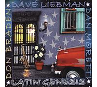 LIEBMAN / BRADEN / MORETTI - Latin Genisis