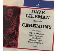 Liebman, Dave - Ceremony