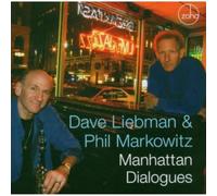 Liebman, Dave - Manhattan Dialogues