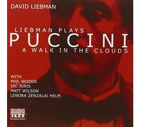 Liebman, David - Liebman Plays Puccini-Walk in