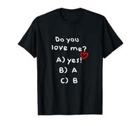 Liebst du Mich - Quiz Amusant pour Votre Partenaire, Petite Amie, Petit ami T-Shirt