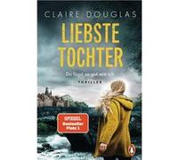 Liebste Tochter | Claire Douglas Claire Douglas (Auteur)