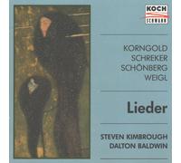 Lieder By Korngold, Schreker, Schonberg & Weigl (Koch Schwann)
