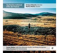 Mahler – Bruckner – Lieder Eines Fahrenden Gesellen – Harmonia Mundi