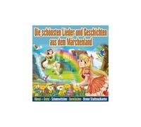 Lieder & Geschichten aus dem Märchenland