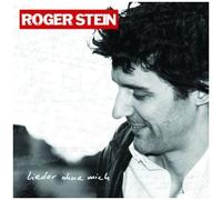 Stein, Roger - Lieder Ohne Mich