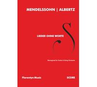 Lieder ohne Worte: Reimagined for Guitar & String Orchestra | Score