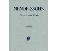 Felix Mendelssohn Bartholdy – Lieder ohne Worte (Songs Without Words) – Piano – Relié