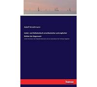 Lieder- Und Balladenbuch Amerikanischer Und Englischer Dichter Der Gegenwart