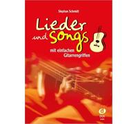 Lieder und Songs mit einfachen Gitarrengriffen: Die schönsten Pop-Songs, Schlager und Volkslieder ohne Barré-Griffe
