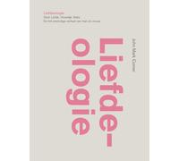 Liefdeologie: God. Liefde. Huwelijk. Seks. En het oneindige verhaal van man en vrouw.