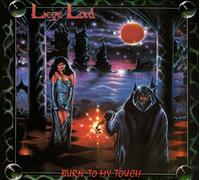 Liege Lord – Burn to My Touch – CD Digipack – Édition 35e anniversaire – Import