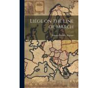 Liége On The Line Of March