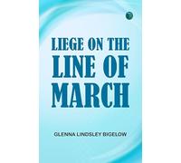 Liege on the Line of March