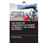 Lien entre les exportations et l'emploi au Nigeria: une analyse sectorielle