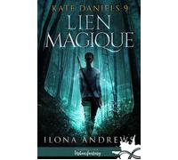 Lien magique Kate Daniels, T9 - Ilona Andrews - MxM Bookmark - broché - Roman