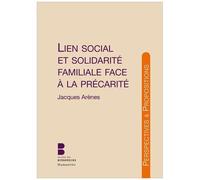 Lien Social Et Solidarité Familiale Face À La Précarité