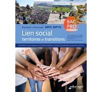 Lien social, territoires et transitions Première et terminale MP5-MP10 Bac Pro SAPAT - Gaëlle Lamy - Educagri - broché - Scolaire / Universitaire