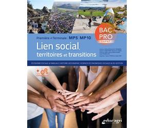 Lien social, territoires et transitions Première et terminale MP5-MP10 Bac Pro SAPAT - Gaëlle Lamy - Educagri - broché - Scolaire / Universitaire